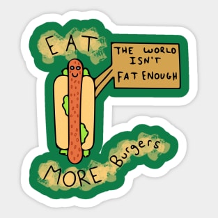 Eat More Burgers! Sticker